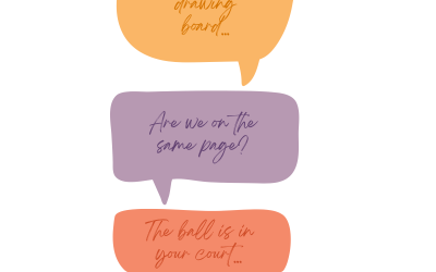 ONE LANGUAGE, MANY MEANINGS: How Idioms Impact Workplace Communication